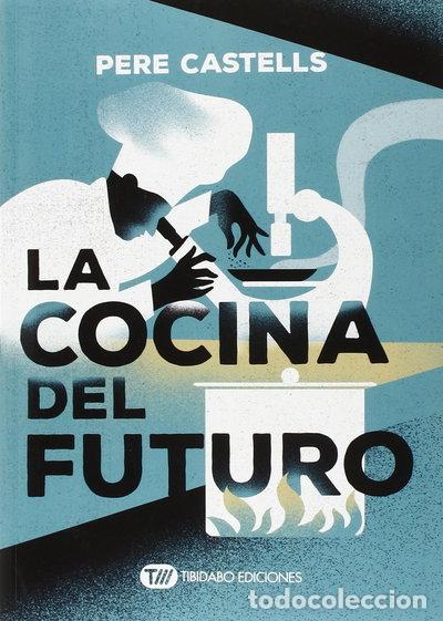 Libros: La cocina del futuro- 9788491172031