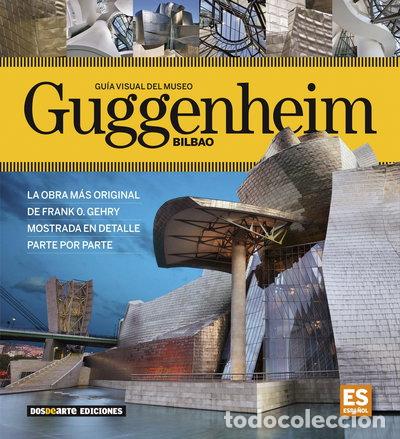 Libros: Gu&iacute;a visual Museo Guggenheim Bilbao- 9788496783683 - Foto 1