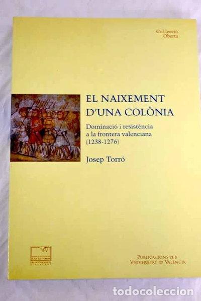 Libros: El naixement d'una col&ograve;nia- 9788437040295