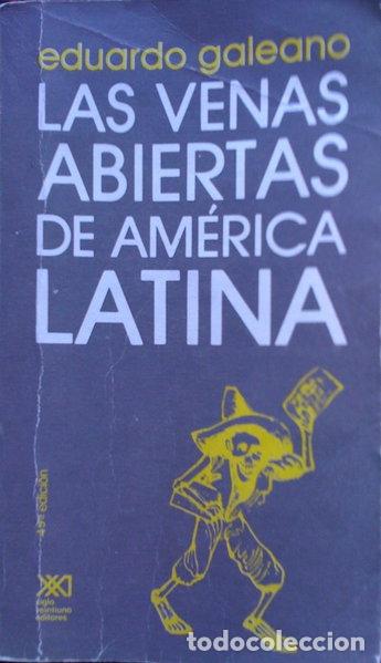 Libros: Las venas abiertas de Am&eacute;rica Latina- 9789682310201
