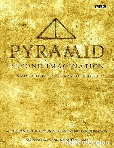 Libros: Pyramid: Beyond Imagination : Inside the Great Pyramid of Giza- 9780563488033
