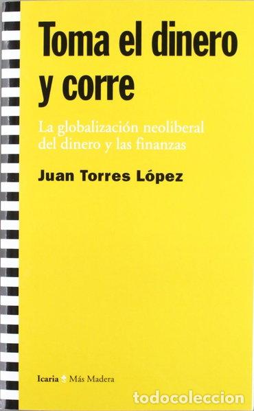 Libros: Toma el dinero y corre- 9788474268089