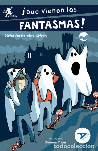 books: &iexcl;Que vienen los fantasmas!- 9788414052488