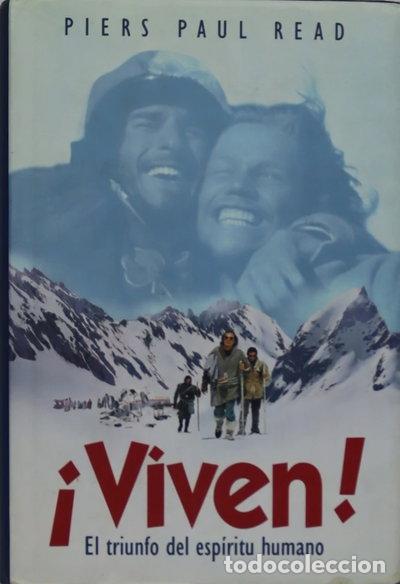Libros: &iexcl;Viven! El triunfo del esp&iacute;ritu humano- 9788422647751