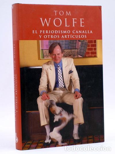 Libros: El periodismo canalla y otros art&iacute;culos- 9788466602686