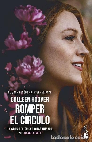 Libros: Romper el c&iacute;rculo (It Ends with Us) Ed. Pel&iacute;cula- 9788408294184