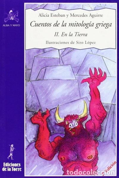 Libros: Cuentos de la mitolog&iacute;a griega II: En la Tierra- 9788479603021