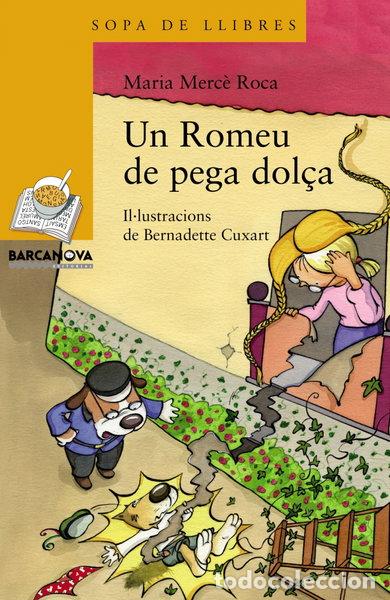 Libros: Un Romeu de pega dol&ccedil;a- 9788448931155