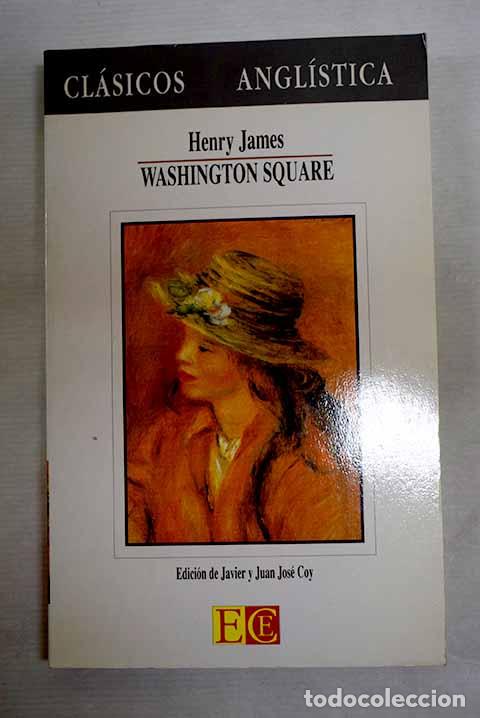 Libros: Washington Square: James, Henry.- James, Henry