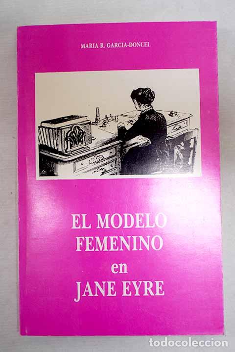 books: El modelo femenino en Jane Eyre.- Garc&iacute;a-Doncel Hern&aacute;ndez, Mar&iacute;a del Rosario