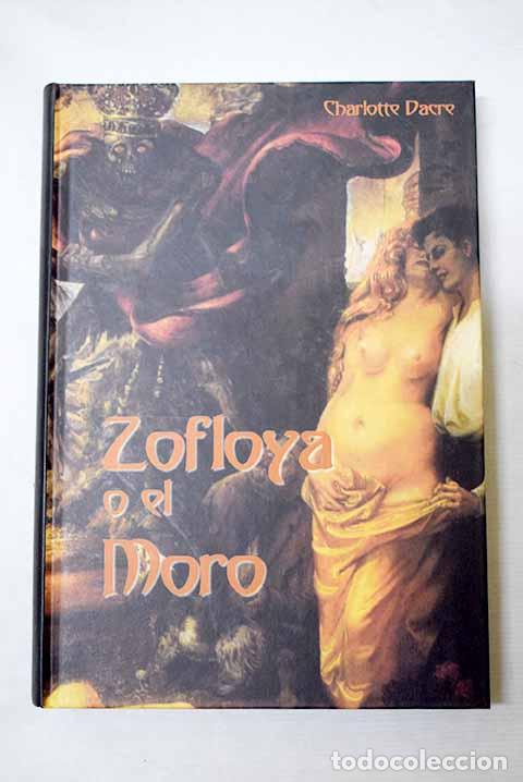books: Zofloya o El moro: un romance del siglo XV.- Dacre, Charlotte