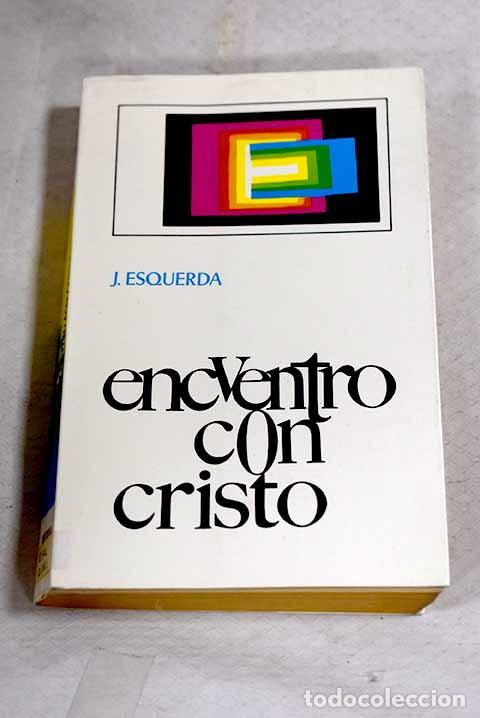 books: Encuentro con Cristo: p&aacute;ginas para meditar el Evangelio.- Esquerda Bifet, Juan