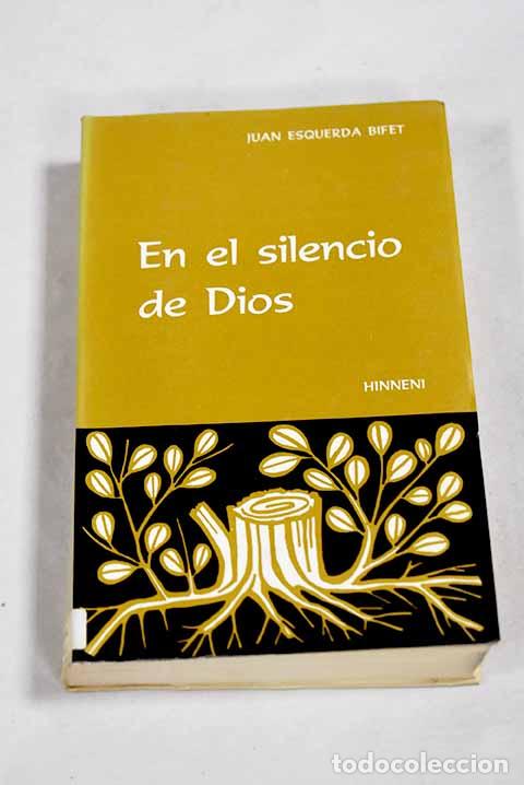 books: En el silencio de Dios.- Esquerda Bifet, Juan