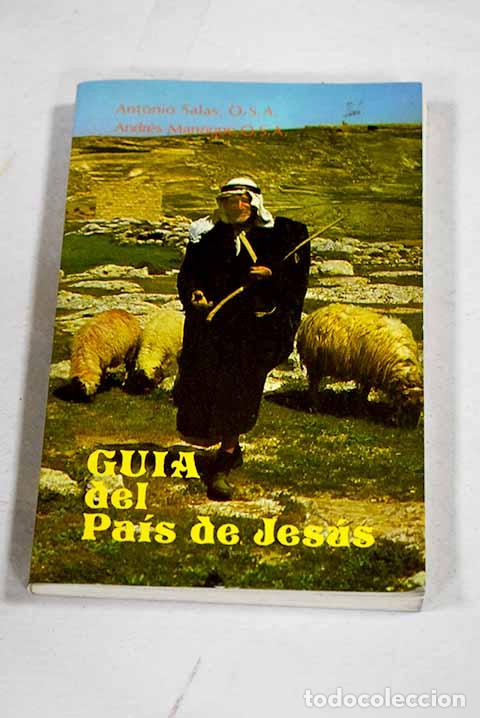 books: Gu&iacute;a del pa&iacute;s de Jes&uacute;s.- Salas, Antonio