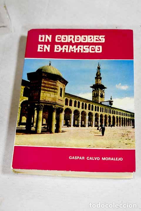 books: Un cordob&eacute;s en Damasco: biograf&iacute;a y escritos del Beato Nicol&aacute;s Mar&iacute;a Alberca