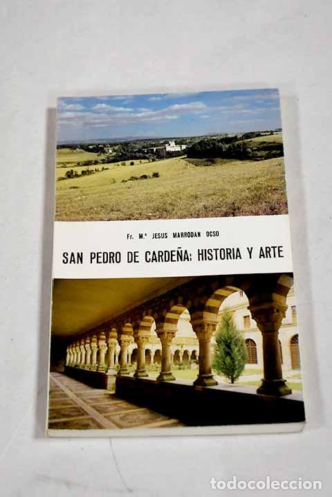 books: San Pedro de Carde&ntilde;a: historia y arte.- Marrod&aacute;n, Jes&uacute;s