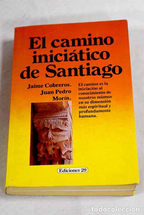 books: El camino inici&aacute;tico de Santiago.- Cobreros, Jaime