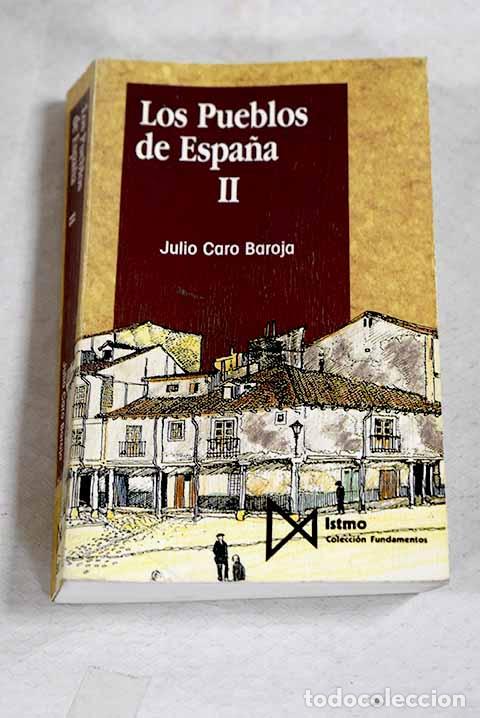 B&uuml;cher: Los pueblos de Espa&ntilde;a, tomo II.- Caro Baroja, Julio