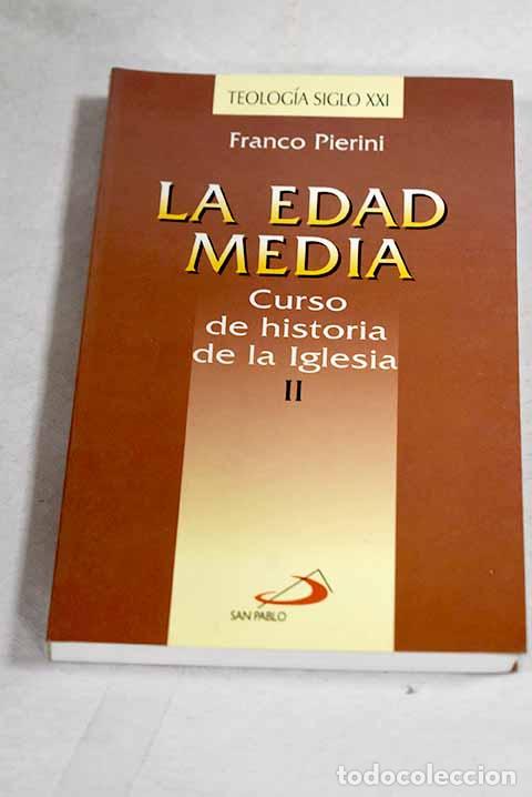 B&uuml;cher: Curso de historia de la Iglesia, tomo II.- Pierini, Franco