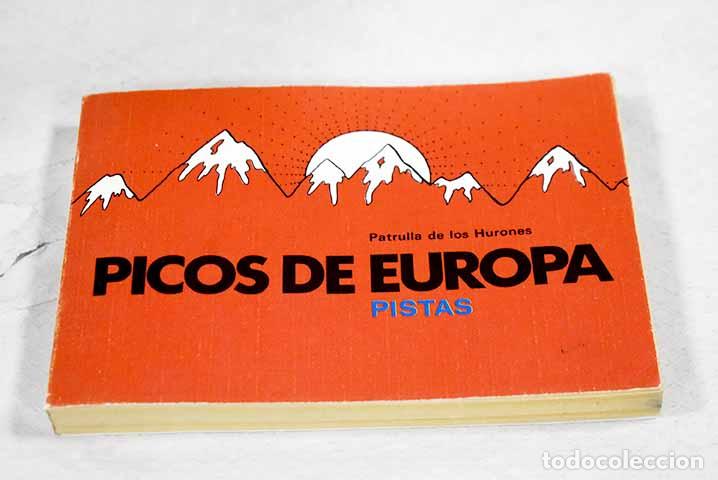 B&uuml;cher: Picos de Europa: pistas : el scout en su patrulla por la Patrulla de los Hurones