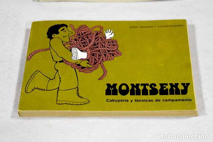 B&uuml;cher: Montseny: cabuyeria y tecnicas de campamento.- Aguilera, Josep