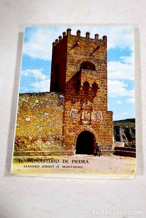 B&uuml;cher: El Monasterio de Piedra: su historia y descripci&oacute;n, sus valles, cascadas.- Muntadas, Juan Federico