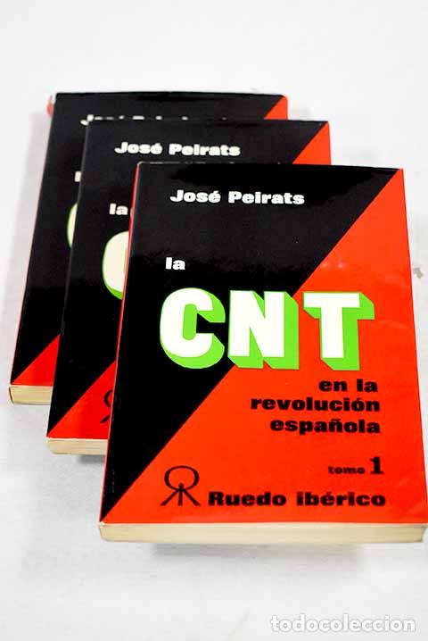 books: La CNT en la revoluci&oacute;n espa&ntilde;ola.- Peirats, Jos&eacute;