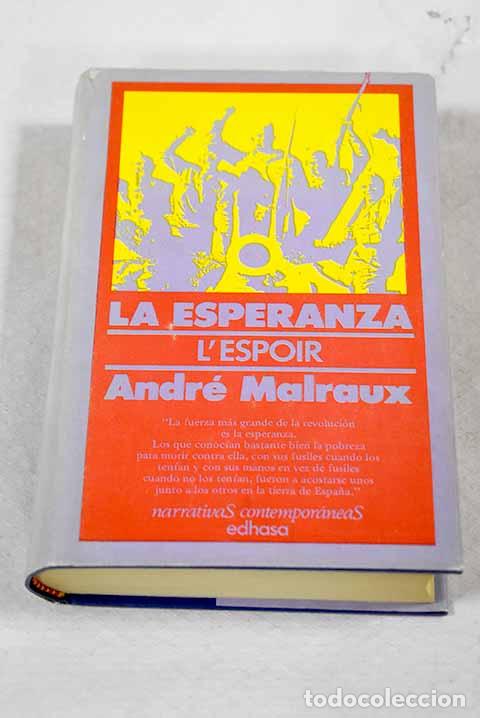 books: La esperanza: = L espoir.- Malraux, Andr&eacute;