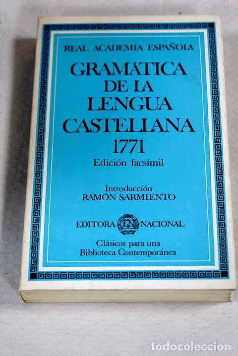 books: Gram&aacute;tica de la lengua castellana 1771
