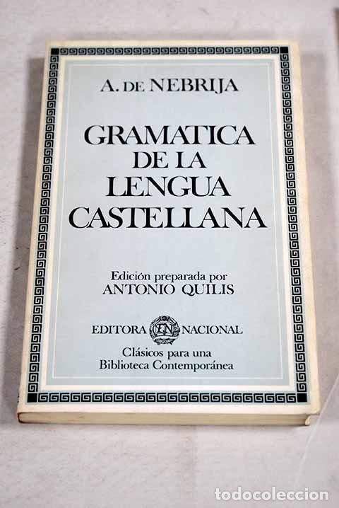 books: Gram&aacute;tica de la lengua castellana.- Nebrija, Antonio de