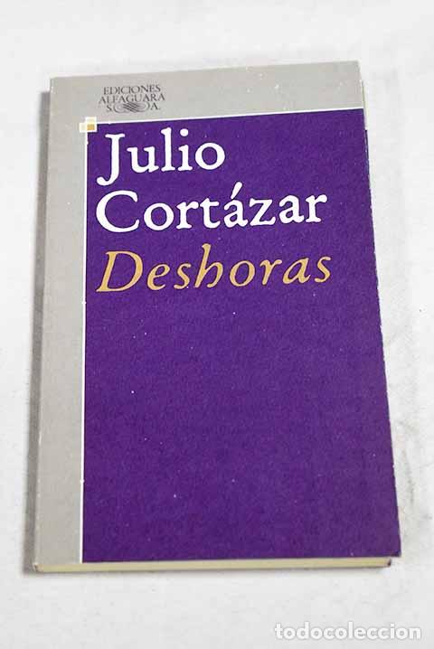 books: Deshoras: Cort&aacute;zar, Julio.- Cort&aacute;zar, Julio