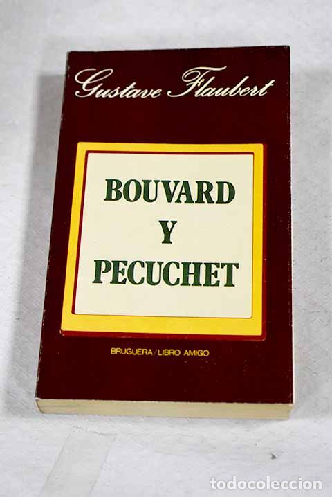 B&uuml;cher: Bouvard y Pecuchet: Flaubert, Gustave.- Flaubert, Gustave