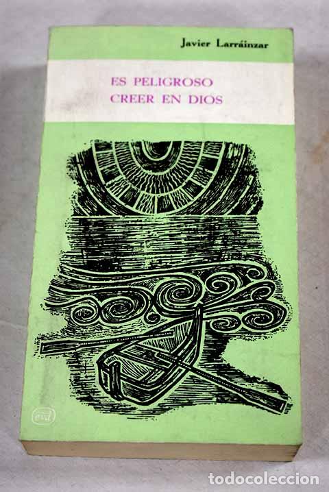 Livros em segunda m&atilde;o: Es peligroso creer en Dios.- Larrainzar, Javier