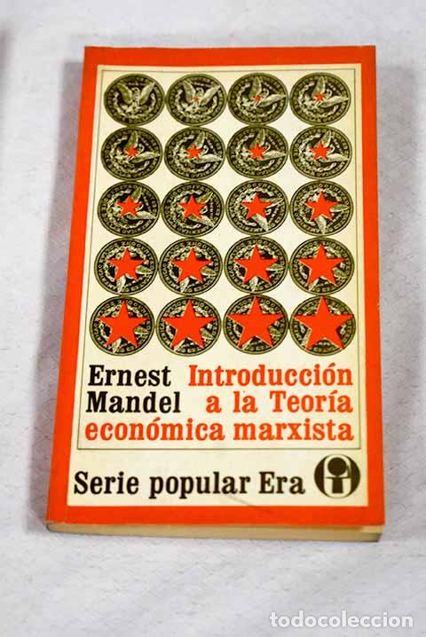 Livros em segunda m&atilde;o: Introducci&oacute;n a la teor&iacute;a econ&oacute;mica marxista.- Mandel, Ernest