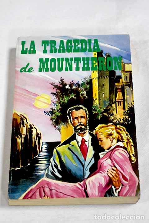 Livros em segunda m&atilde;o: La tragedia de Mountheron.- Barret, Frank