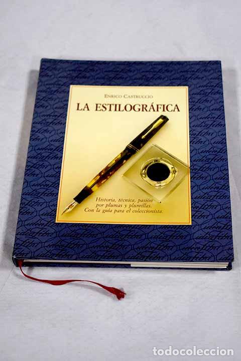 Livros em segunda m&atilde;o: La estilogr&aacute;fica: Castruccio, Enrico.- Castruccio, Enrico