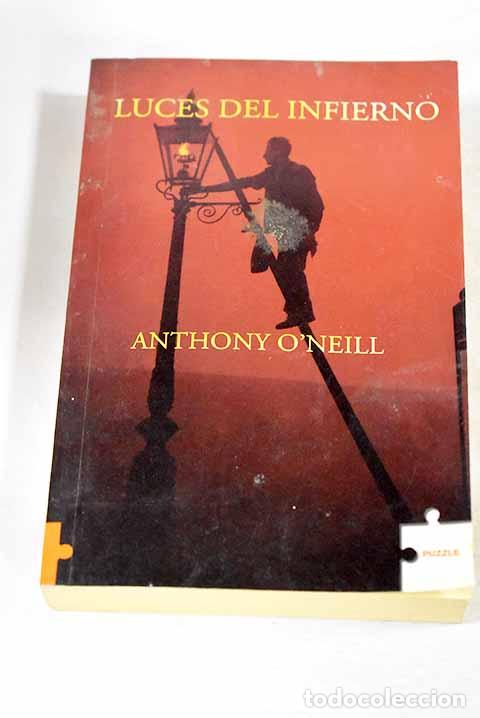 Livros em segunda m&atilde;o: Luces del infierno: O Neill, Anthony.- O Neill, Anthony