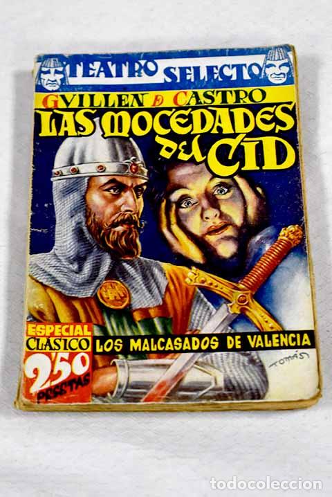 Livros em segunda m&atilde;o: Las mocedades del Cid: comedias primera y segunda ; Los malcasados de Valencia.- Castro, Guill&eacute;n de