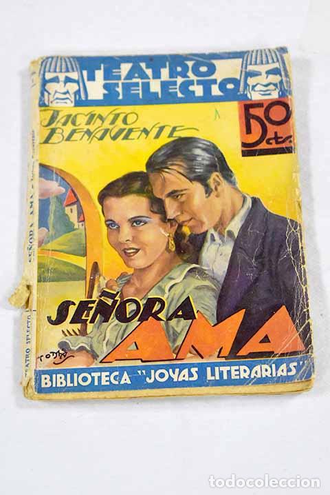 Livros em segunda m&atilde;o: Se&ntilde;ora ama: Benavente, Jacinto.- Benavente, Jacinto