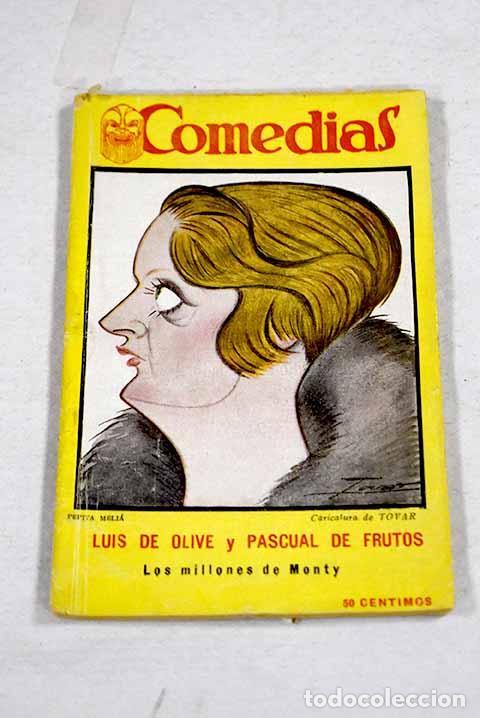 Libros: Los millones de Monty.- Oliv&eacute; y Lafuente, Luis de