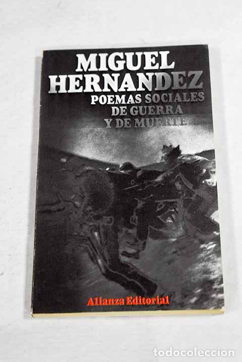 Libros: Poemas sociales de guerra y de muerte.- Hern&aacute;ndez, Miguel