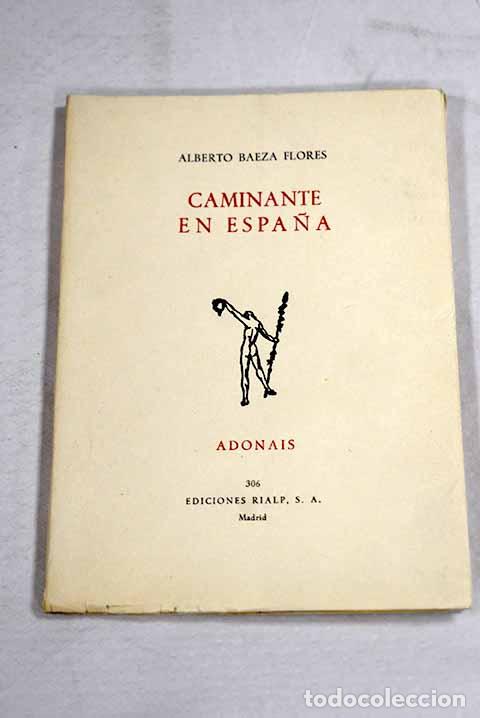 books: Caminante en Espa&ntilde;a: Baeza Flores, Alberto.- Baeza Flores, Alberto