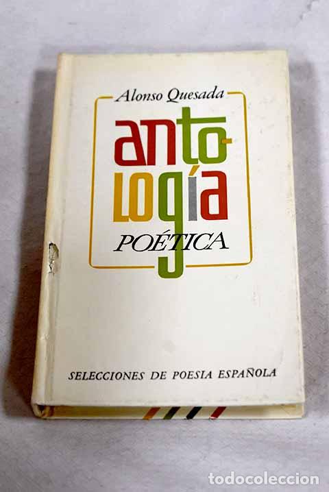 books: Antolog&iacute;a po&eacute;tica: Quesada, Alonso.- Quesada, Alonso