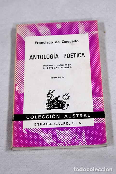 Libros: Antolog&iacute;a po&eacute;tica: Quevedo y Villegas, Francisco de.- Quevedo y Villegas, Francisco de