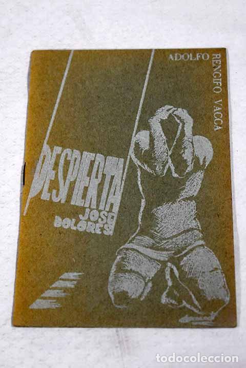 Libros: Despierta, Jose Dolores.- Rengifo Vacca, Adolfo