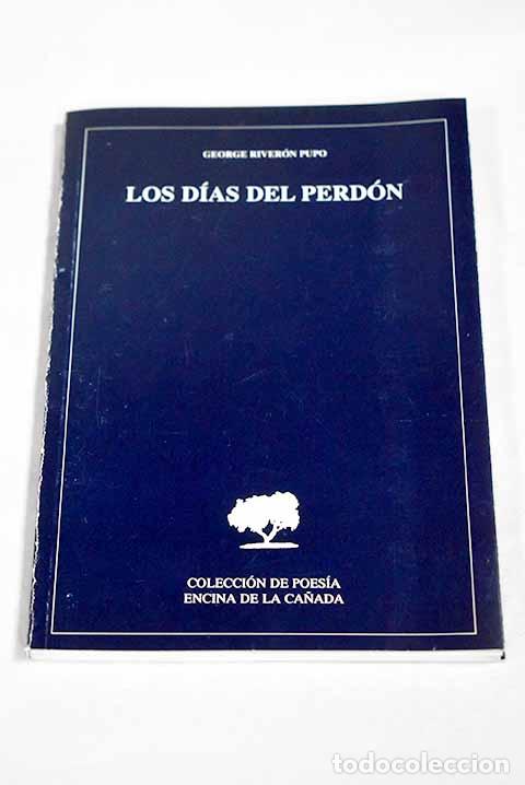 Libros: Los dias del perdon: Riveron Pupo, George.- Riveron Pupo, George