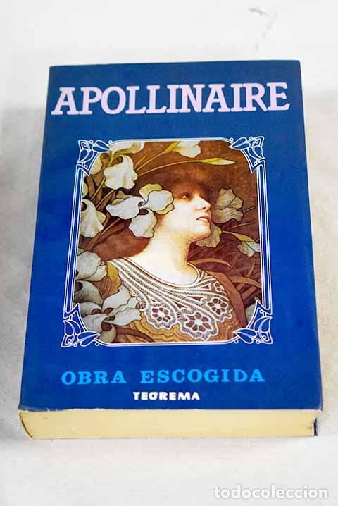 Libros: Obra escogida: Apollinaire.- Apollinaire