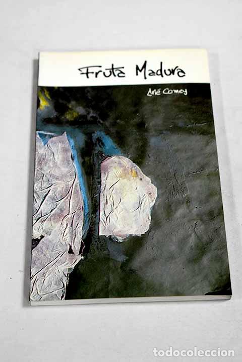 Libros: Fruta madura: poesias.- Comey, Arie