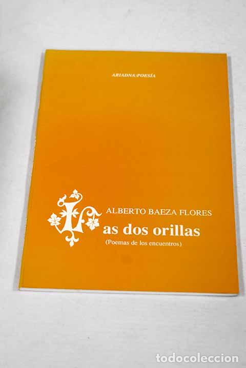 Libros: Las dos orillas: (poemas de los encuentros).- Baeza Flores, Alberto