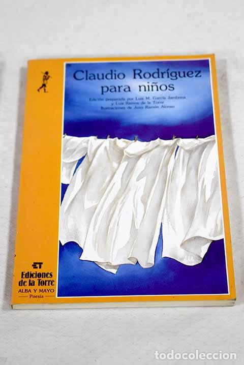 Libros: Claudio Rodr&iacute;guez para ni&ntilde;os.- Rodr&iacute;guez, Claudio - Foto 1